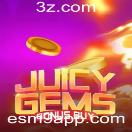 Explorando o Mundo Vibrante de JuicyGemsBonusBuy no esm9 app