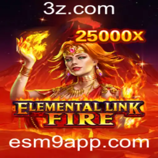 ElementalLinkFire: Descubra o Jogo Inovador da esm9 app