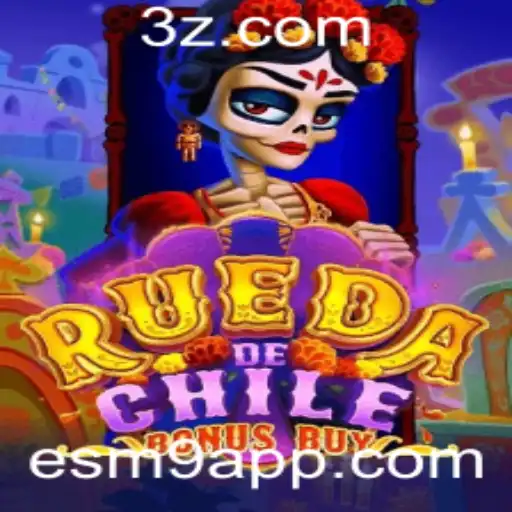 RuedaDeChileBonusBuy: Descubra o Novo Jogo de Emoção com Esm9 App