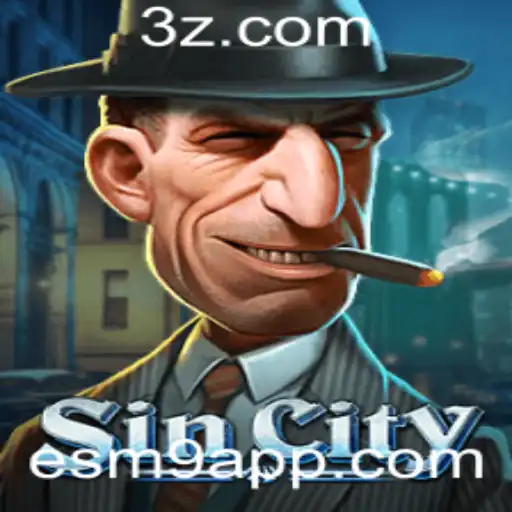 Descubra o Universo de SinCity: Um Mergulho no Jogo SIN e no Esm9 App